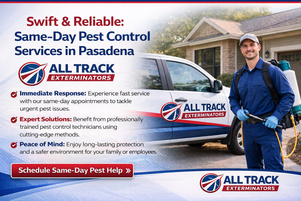 Same-day pest control service in Pasadena by All Track Exterminators with professional technician on site